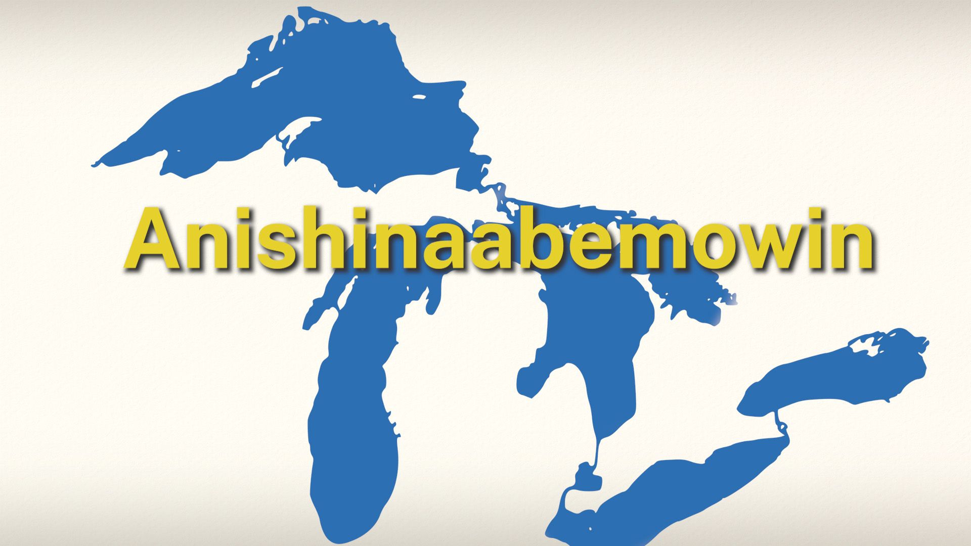 PltforWin444 - The video thumbnail image shows a graphic of the Great Lakes with the text Anishinaabemowin.